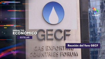 Reunión del Foro de Países Exportadores de Gas IMPACTO ECONÓMICO ESTELAR  23-10-2025