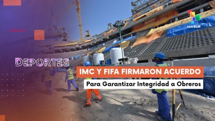 FIFA e IMC Firman acuerdo para garantizar DDLL en sus obras DEPORTES TE LO CUENTO  23-10-2025