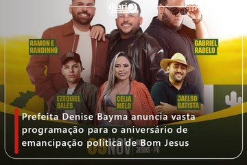 Prefeita Denise Bayma anuncia vasta programação para o aniversário de emancipação política de Bom Jesus