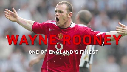 Wayne Rooney - One of England's Finest