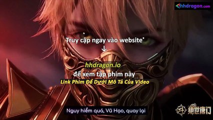 Đấu La Đại Lục 2 Tuyệt Thế Đường Môn Tập 125 Vietsub Thuyết Minh Tiếng Việt