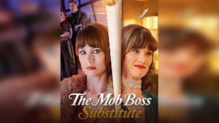 The Mob Boss Substitute