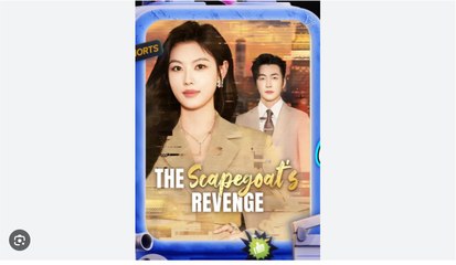 The Scapegoat's Revenge Chinese Drama- English Sub