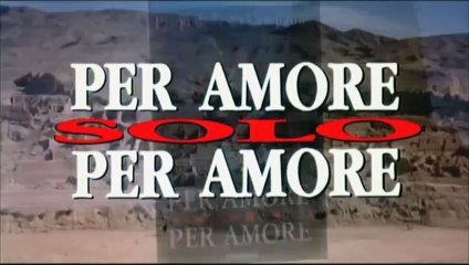 Per amore, solo per amore | movie | 1993 | Official Trailer