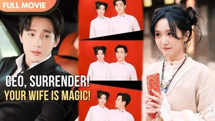 CEO Lu, Surrender Your Wife’s Got A Billion Spells! (2025) - FULL HD [Eng Sub]