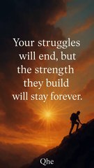 Struggles End, Strength Stays Forever 💪  Motivational Quote About Life #shorts