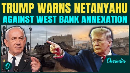 Trump’s CHILLING Threat to Netanyahu | Threatens to Withdraw 'ALL Support’ if IDF Annexes West Bank