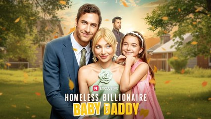 [Premiere Drama] Homeless Billionaire Baby Daddy | 🍕4P Channel