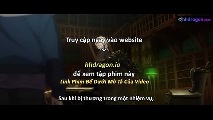 Long Tộc Phần 2 Dragon Raja Tập 18 Vietsub Thuyết Minh Tiếng Việt