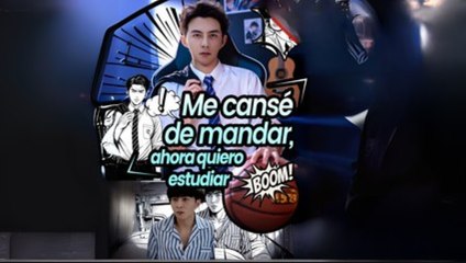 Me cansé de mandar, ahora quiero estudiar(Aún Soy el Jefe, Solo Estudio) (Doblado) Completo En Español