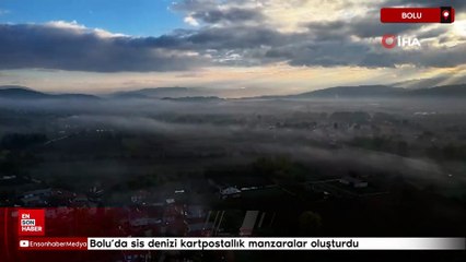 Bolu'da sis denizi kartpostallık manzaralar oluşturdu