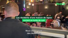 Des résidents d'une maison de repos en boîte de nuit !