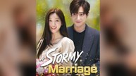 A Stormy Marriage HOT TRENDING DRAMABOX