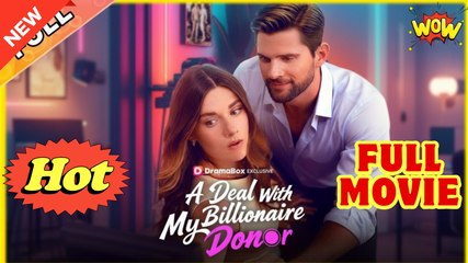 A Deal With My Billionaire Donor #dailyshorts