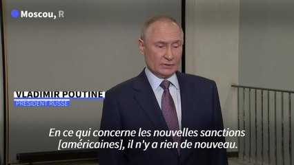 Guerre en Ukraine : Poutine juge les sanctions américaines "sérieuses" mais sans "impact significatif" sur la Russie