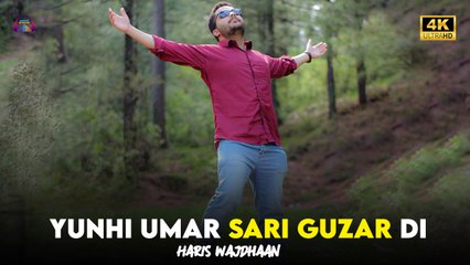 Yunhi Umar Sari Guzar Di | Haris Wajdhaan | Full Video Song | Gaane Shaane