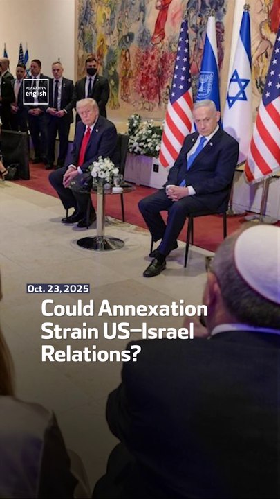 Could Annexation Strain US–Israel Relations