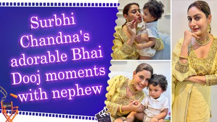 Surbhi Chandna starts her own tradition of celebrating Bhai Dooj with her nephew