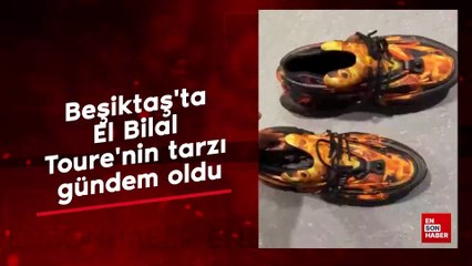 Beşiktaş'ta El Bilal Toure'nin tarzı gündem oldu