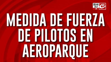 Protesta de pilotos en Aeroparque: se temen demoras y cancelaciones