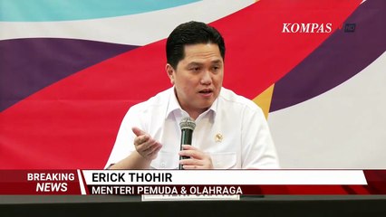 Erick Thohir Buka Suara soal IOC Larang Indonesia Gelar Olimpiade Usai Tolak Atlet Israel