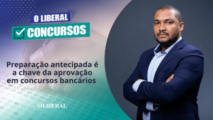 Preparação antecipada é a chave da aprovação em concursos bancários