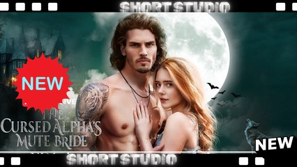 [TOP MOVIE] The Cursed Alpha’s Mute Bride #realshort #Shortstudio