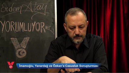 Erdem Atay, İmamoğlu’nun casuslarla ilişkisini böyle yorumladı! “Casus olarak alınan Hüseyin Gün, İmamoğlu ve ekibiyle yakın ilişkiye sahip!”