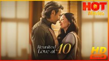 Reunited Love At 40 | Full Movie HD - Best Drama ShortFilms Hot Romance Love