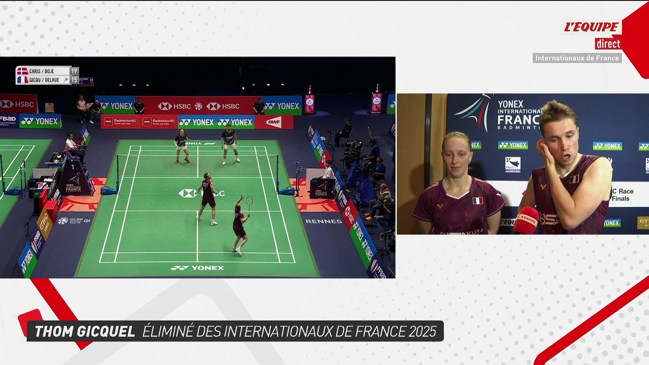 « Ils ont été meilleurs que nous » : Gicquel et Delrue après leur défaite face aux Danois Böje et Christiansen - Badminton