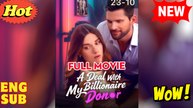 A Deal With My Billionaire Donor (2025) - FULL