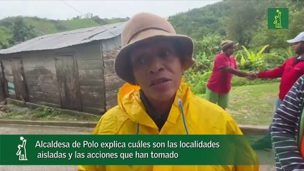 Alcaldesa de Polo explica cuáles son las localidades aisladas y las acciones que han tomado_1
