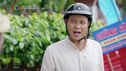 Có anh, nơi ấy bình yên - Tập 51