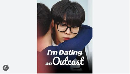 I'm Dating an Outcast Chinese Drama English Sub - Full HD Movie Uncut