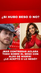 Mar Contreras aclara el beso con Aldo de Nigris y revela su nuevo papel en Mentiras, el musical