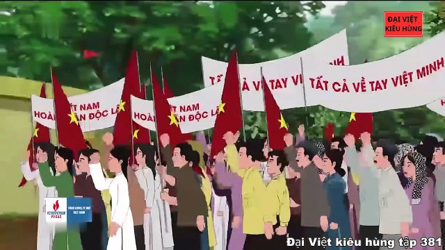 381 Đại Việt kiêu hùng - Khởi nghĩa cách mạng tháng 8 giành chính quyền ở Sài Gòn và Huế, vua Bảo Đại thoái vị