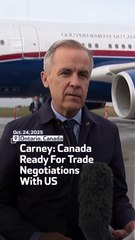 Carney: Canada Ready For Trade Negotiations With US
