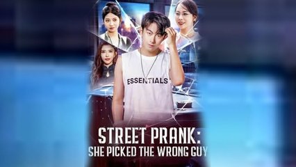 Street Prank She Picked the Wrong Guy Full Episode
