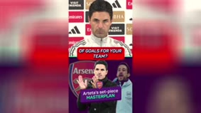 Arteta’s 10-year set-piece masterplan