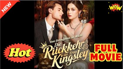 Vom Gefangenen Zur Macht Die Rückkehr Der Frau Kingsley