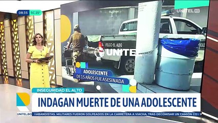 Giro inesperado La adolescente hallada sin vida en El Alto caminó hasta el lugar donde la hallaron sin vida