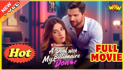 A Deal With My Billionaire Donor #dailyshorts