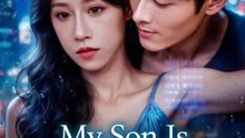 My Son is a Dragon Heir - FULL MOVIES ENGLISH SUB