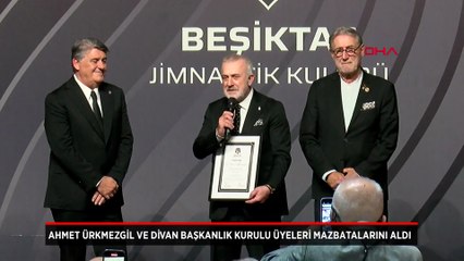 Beşiktaş'ta Divan Kurulu Başkanlığına seçilen Ahmet Ürkmezgil ve Divan Başkanlık Kurulu üyeleri mazbatalarını aldı