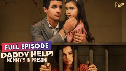 Daddy Help! Mommy’S In Prison & Detailed Version