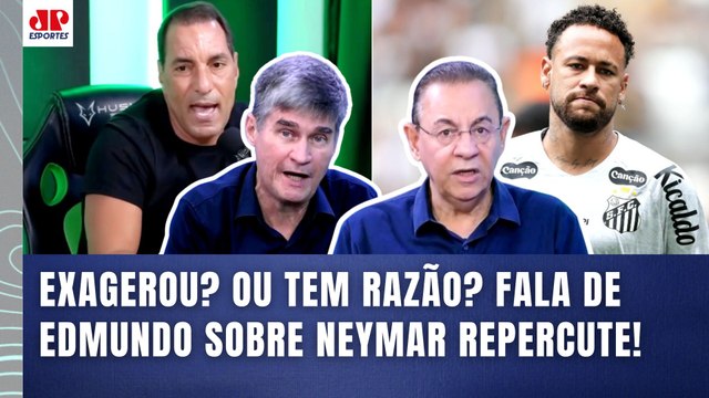 POLEMIZOU! Cara, ISSO que o Edmundo FALOU sobre o Neymar... OLHA a ENTREVISTA que REPERCUTIU!