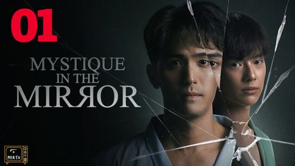 Mystique in the Mirror (2025) Ep 1 Eng Sub - Full HD Movie Uncut