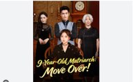 9 Year Old Matriarch Move Over (2025) – FULL [Eng Sub]