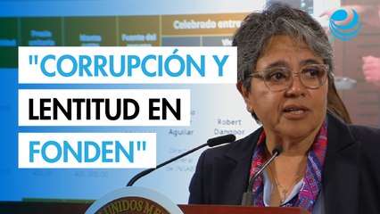 Raquel Buenrostro recuerda la historia de corrupción y lentitud que marcó el fin del Fonden