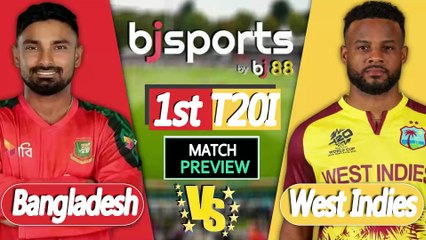 Bangladesh vs West Indies 2025 | BAN vs WI 1st  T20 Match Preview |